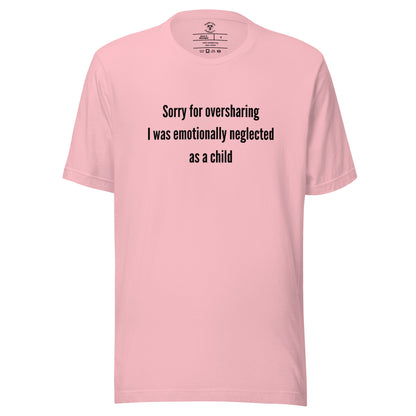 Oversharing T-Shirt