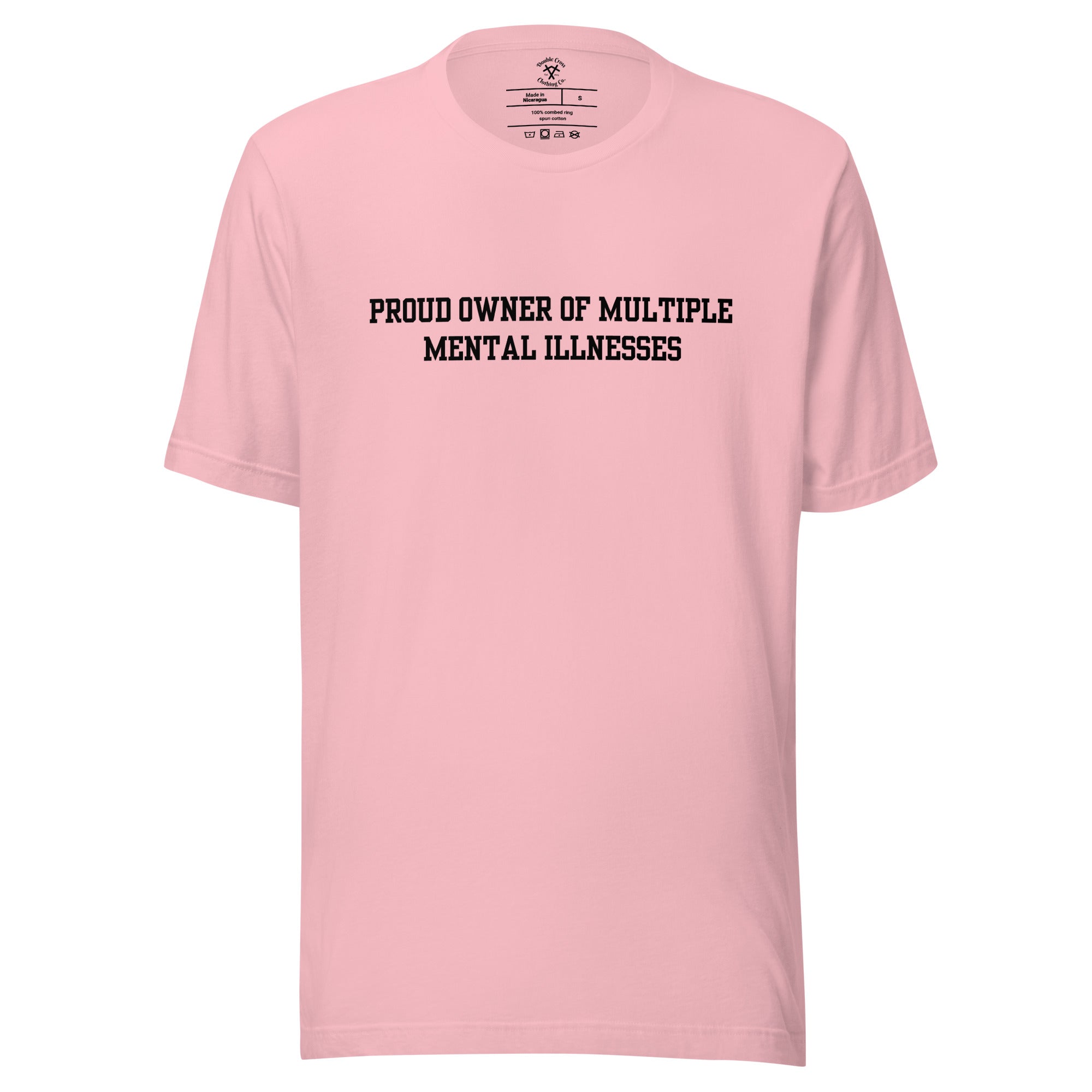 Proud Owner Of Multiple Mental Illnesses T-Shirt