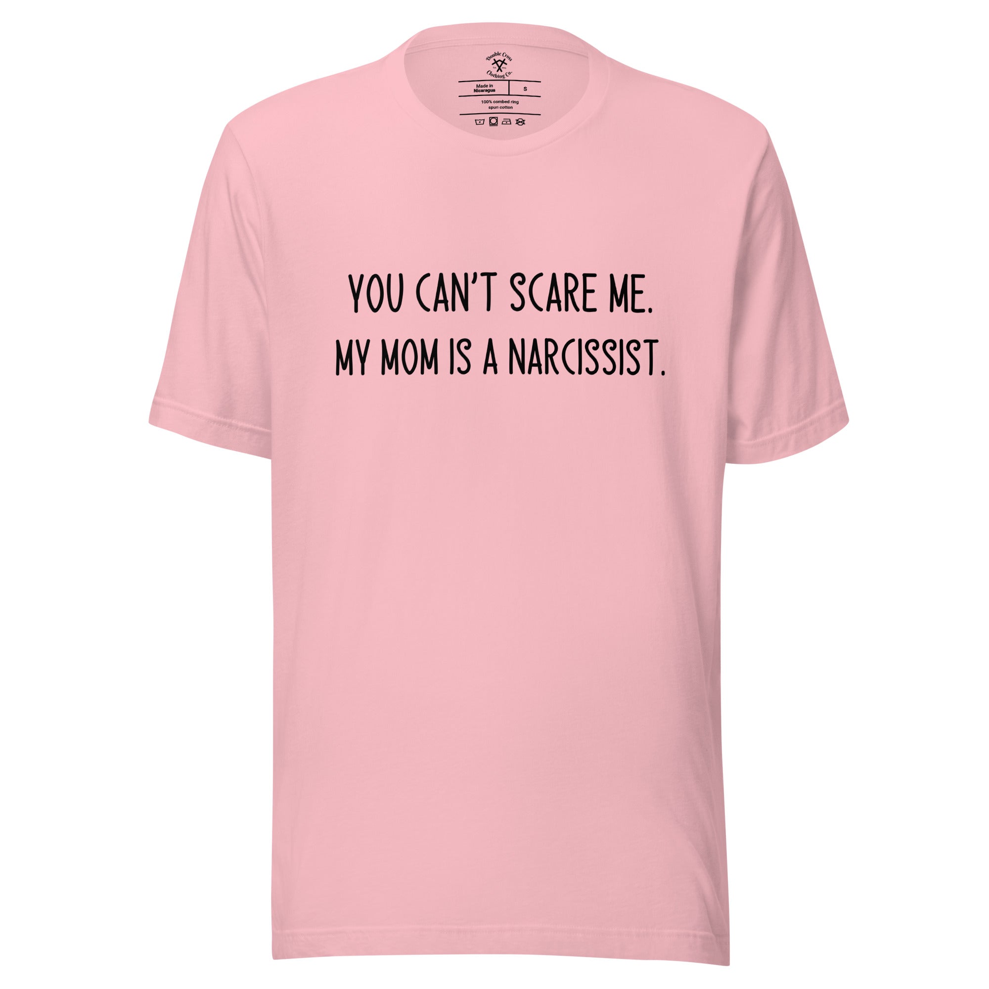 Mom's a Narcissist T-Shirt