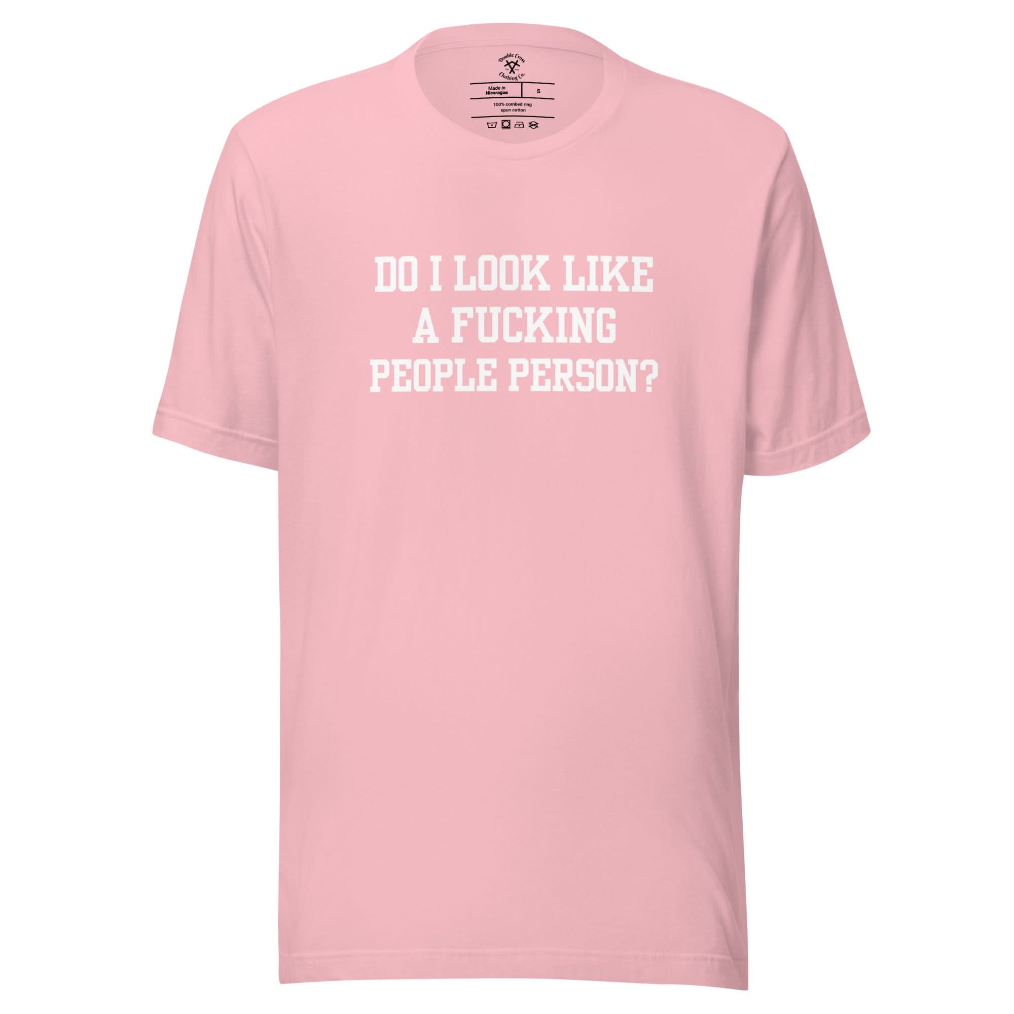Not A People Person T-Shirt - Pink, M