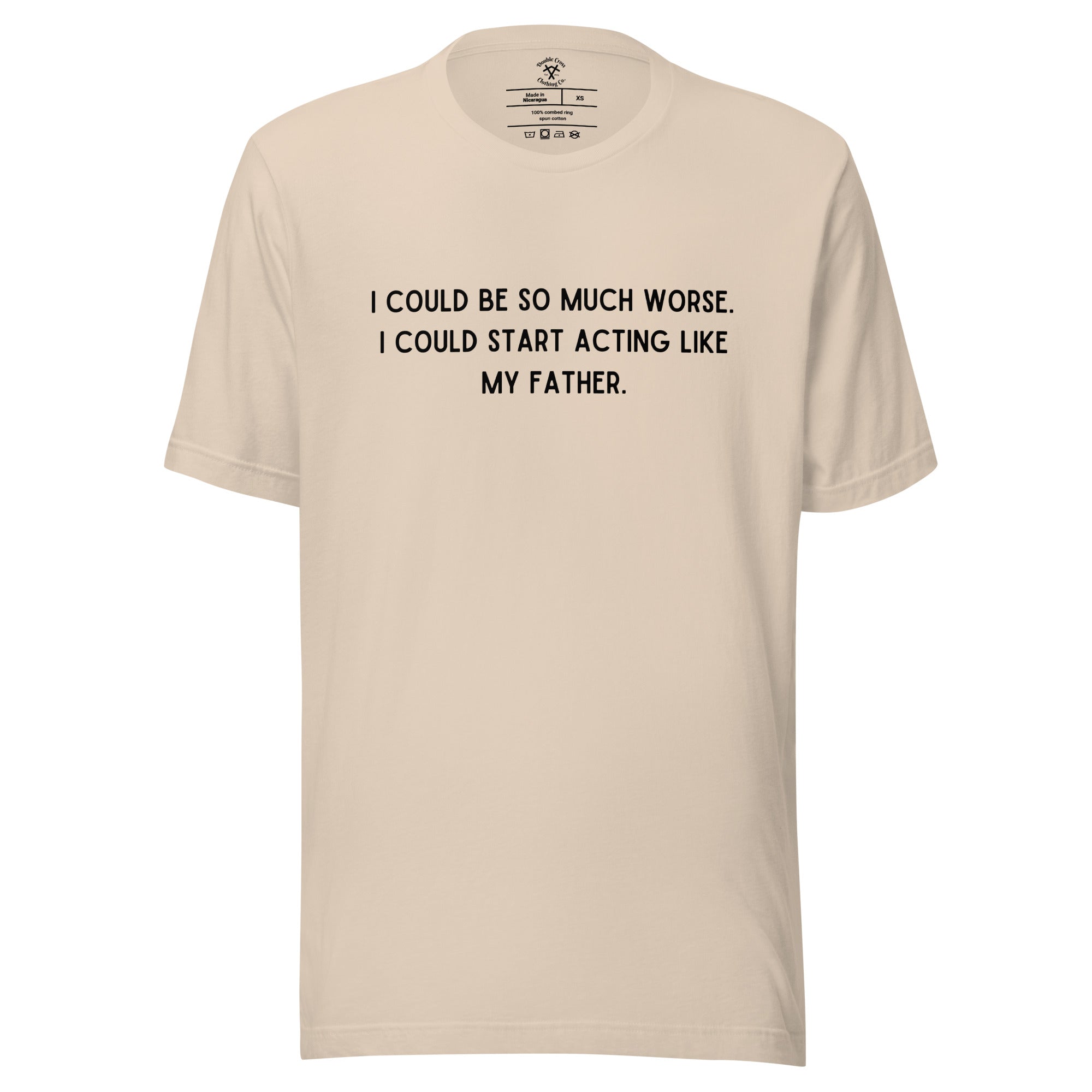 Like My Father T-Shirt