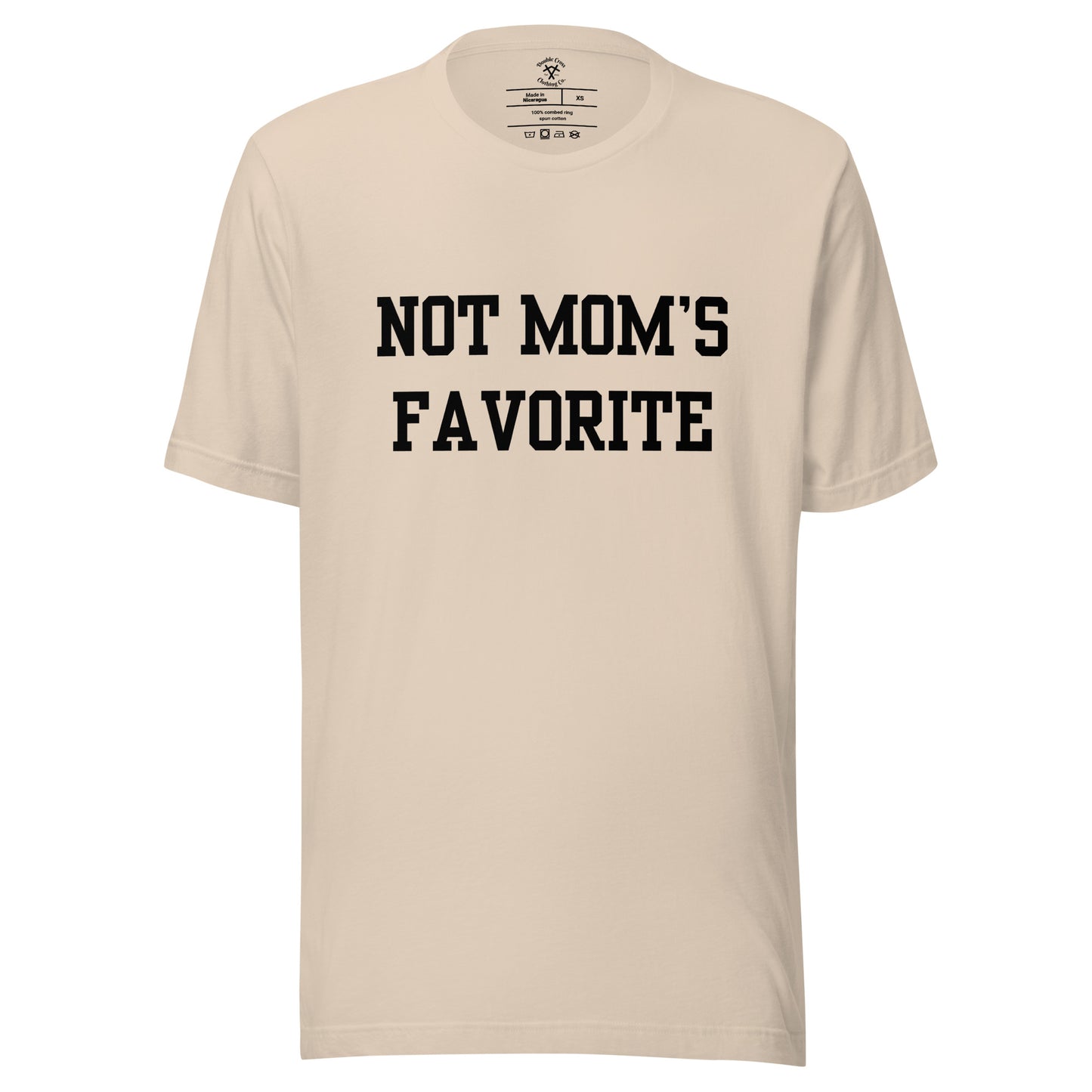 Not Mom's Favorite T-Shirt