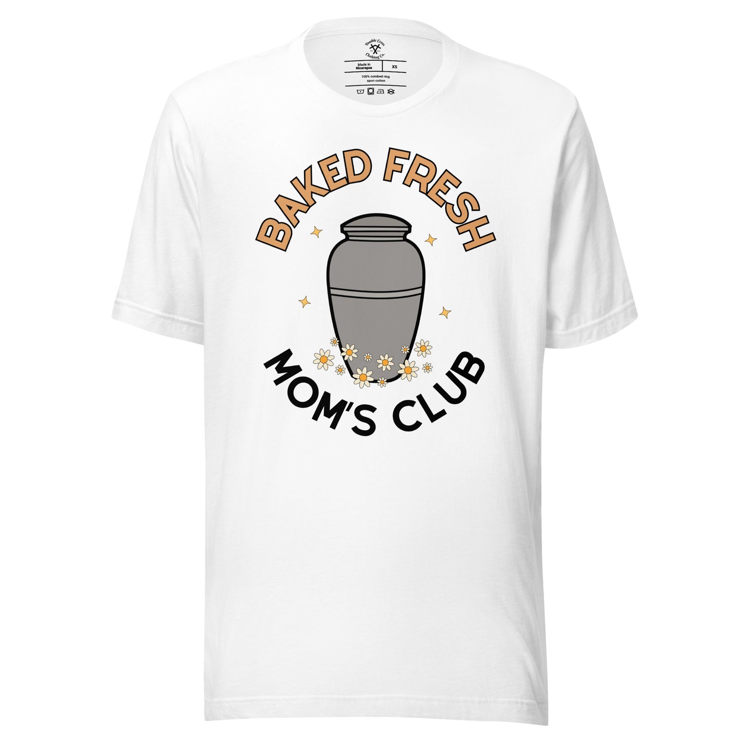 Baked Fresh Mom's Club T-Shirt