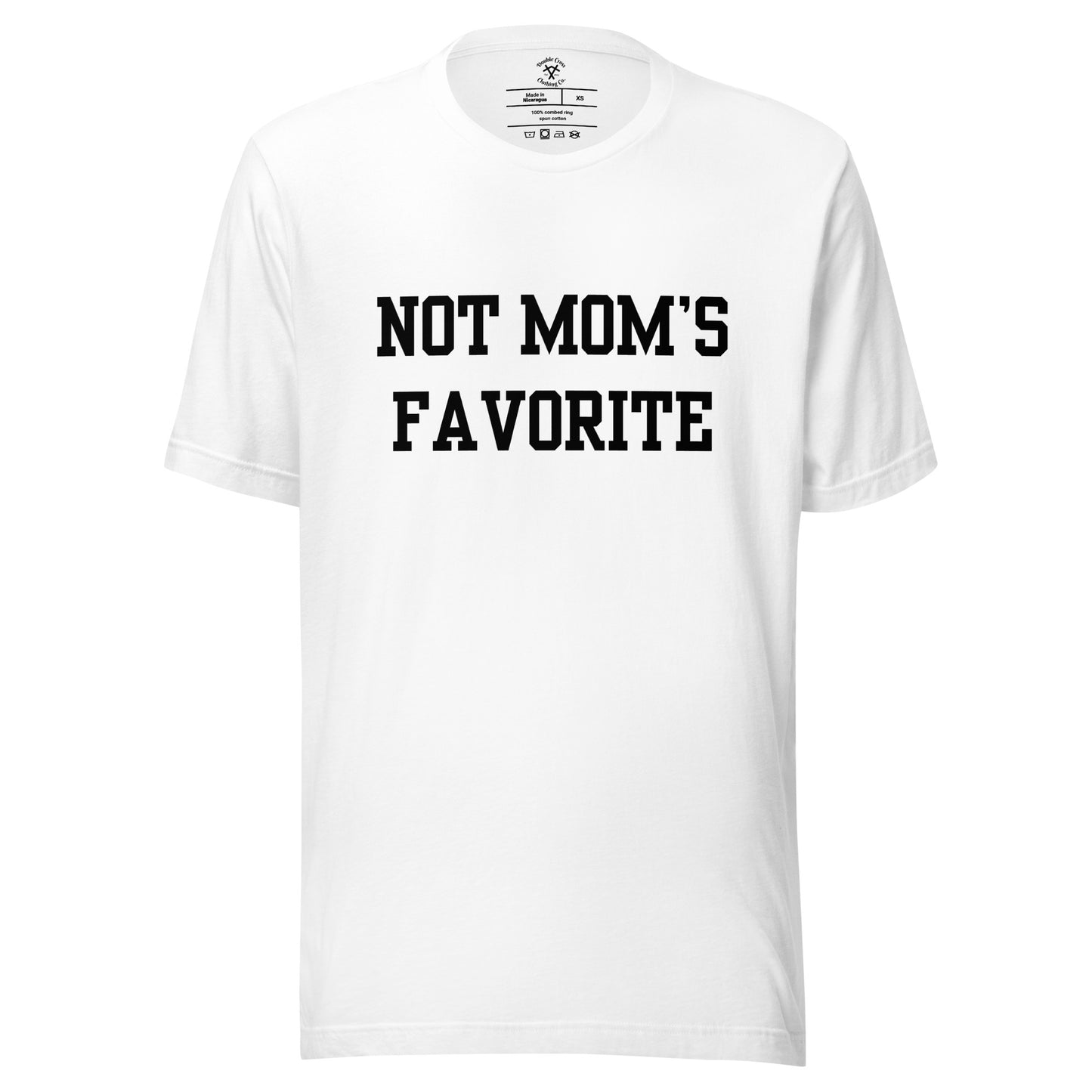 Not Mom's Favorite T-Shirt