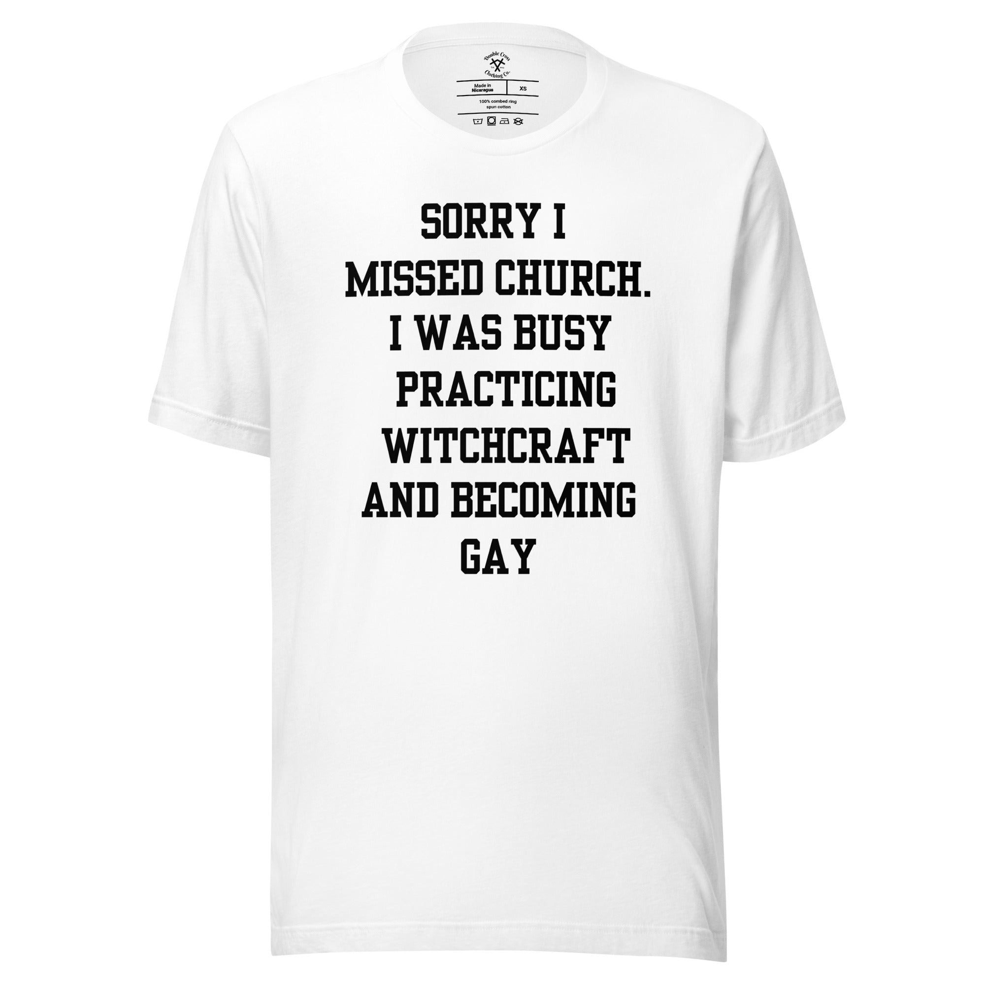 Missed Church Gay T-Shirt