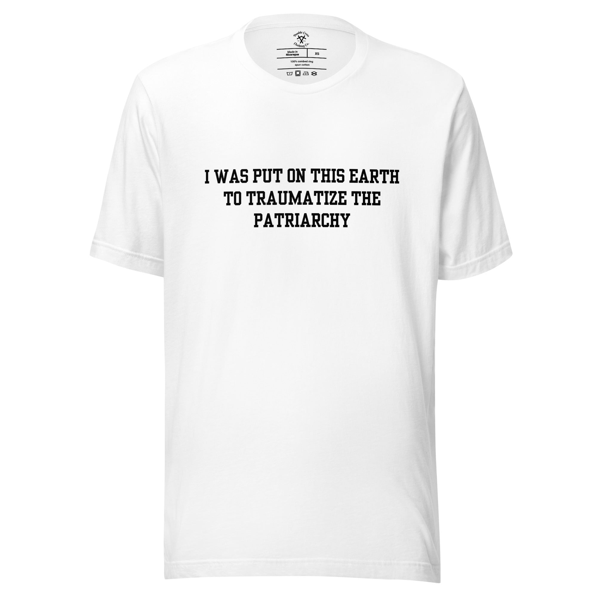 Traumatize the Patriarchy T-Shirt