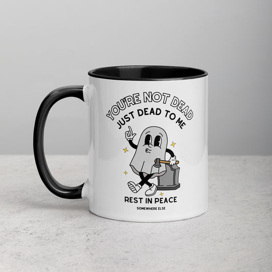 Dead to Me Mug