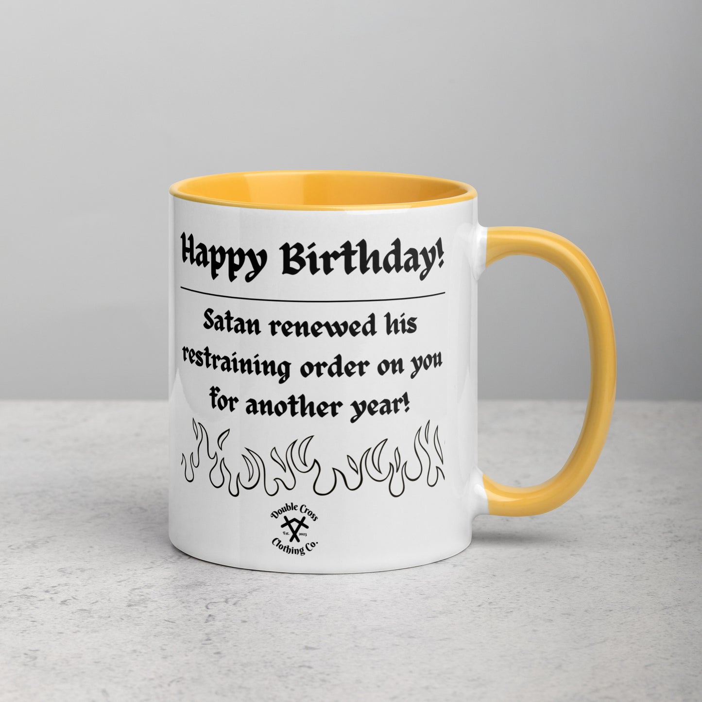 Happy Birthday, You're Going to Hell Mug