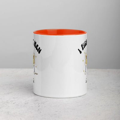 I Fight Men Mug