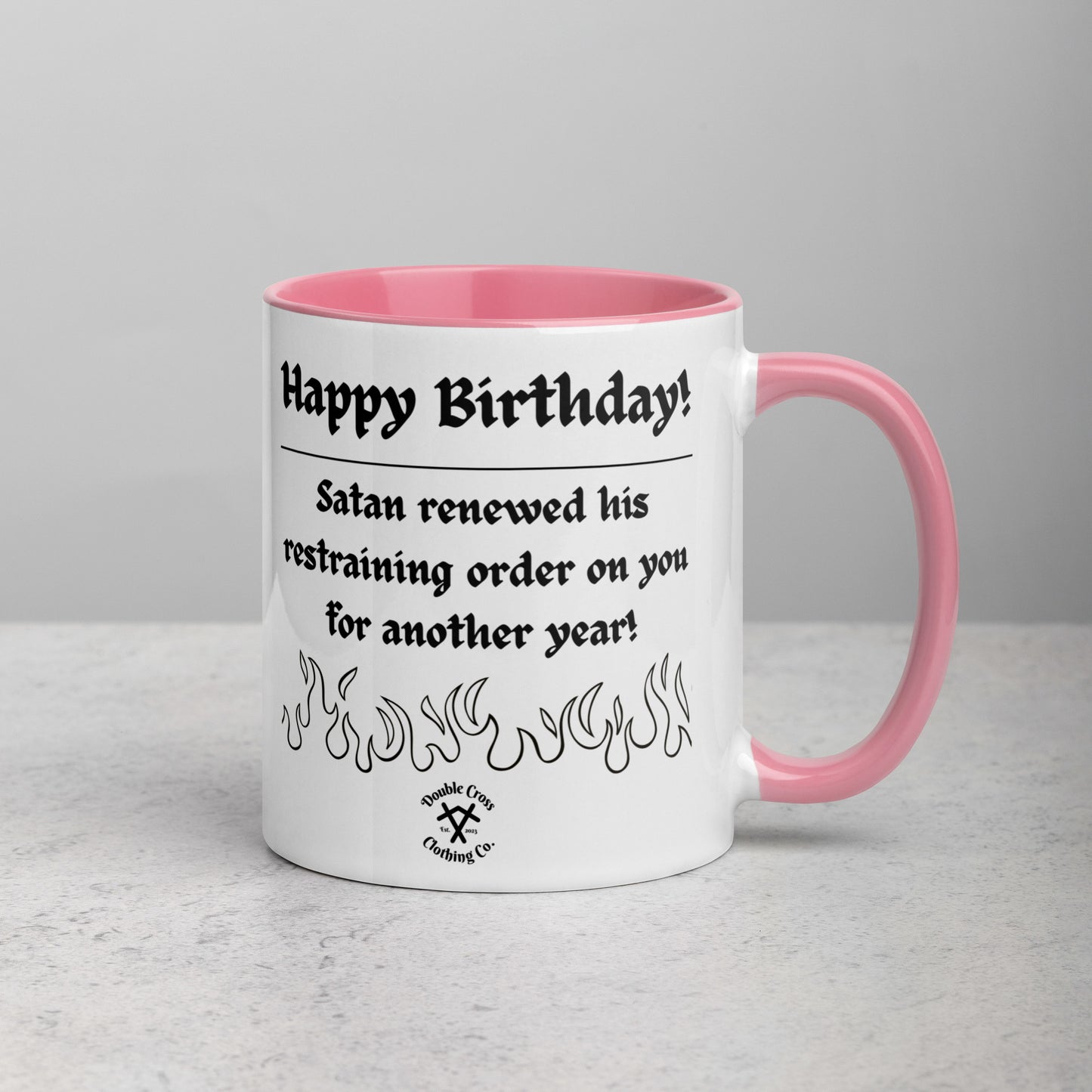 Happy Birthday, You're Going to Hell Mug