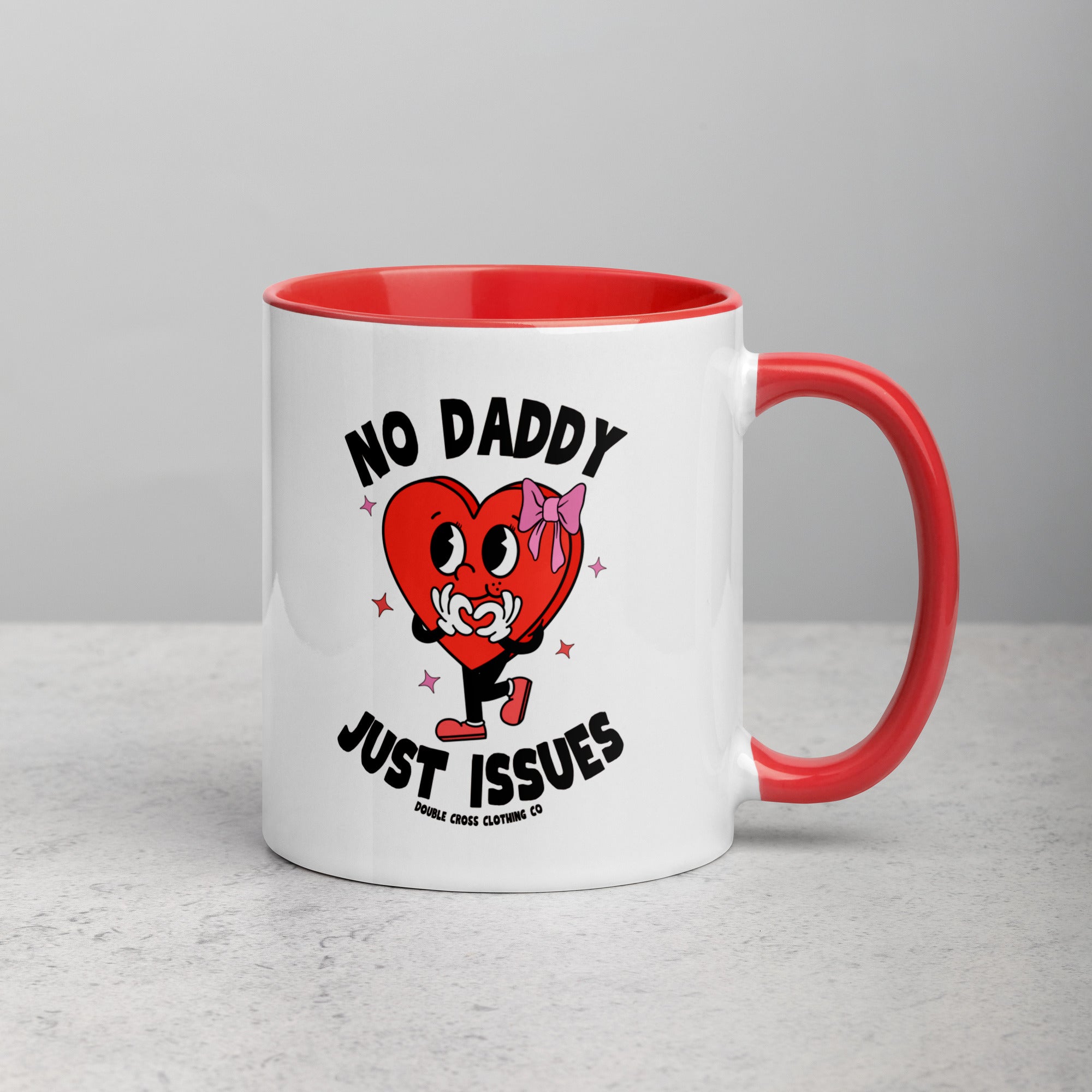 No Daddy Just Issues Mug