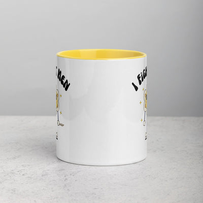I Fight Men Mug
