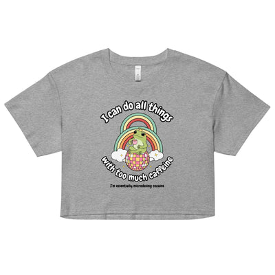 Too Much Caffeine Crop Top
