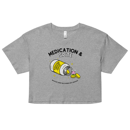 Medication & Spite Crop Top