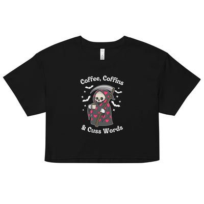 Coffee, Coffins, & Cuss Words Crop Top