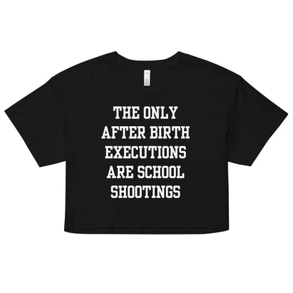 After Birth Executions Crop Top