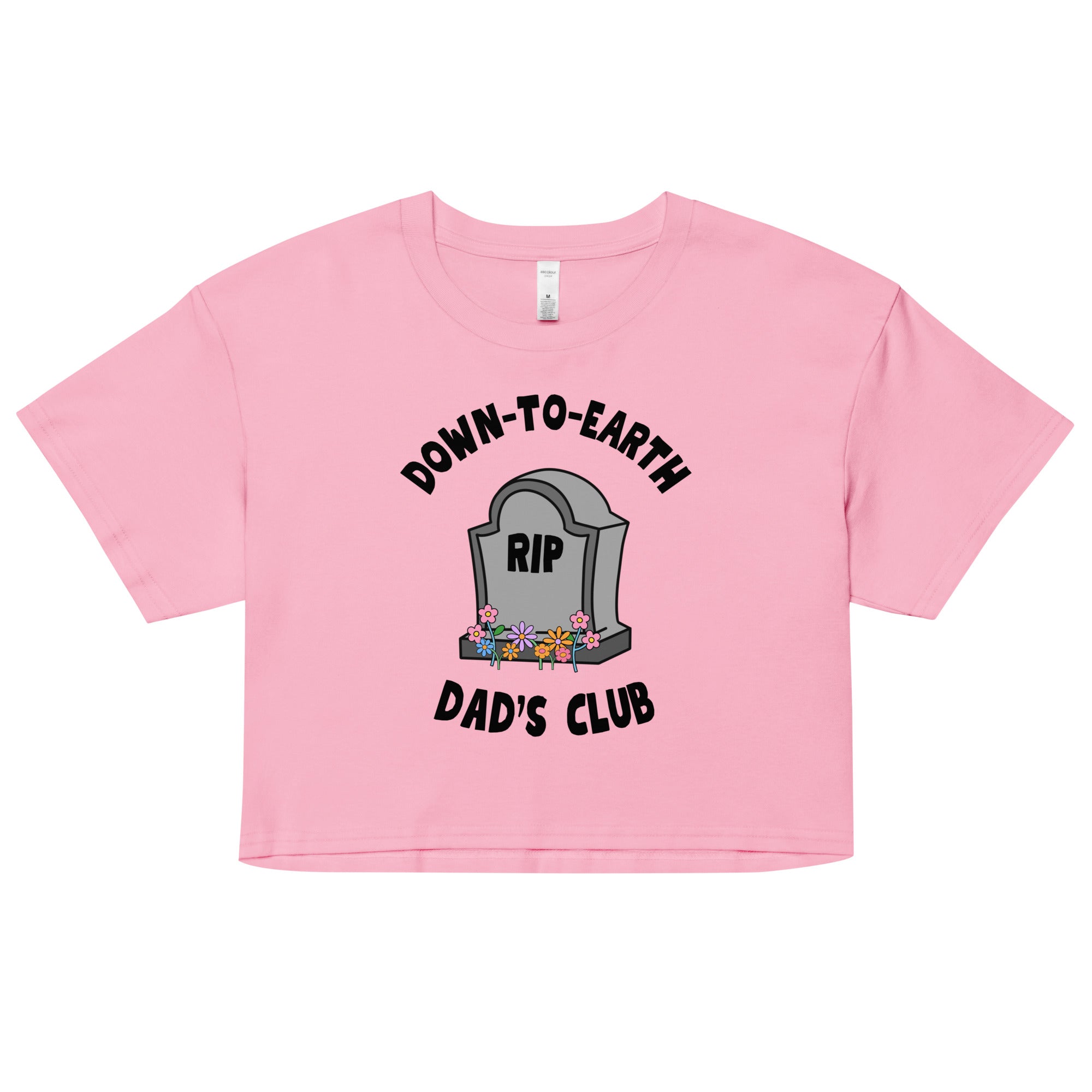 Down to Earth Dads Club Crop Top