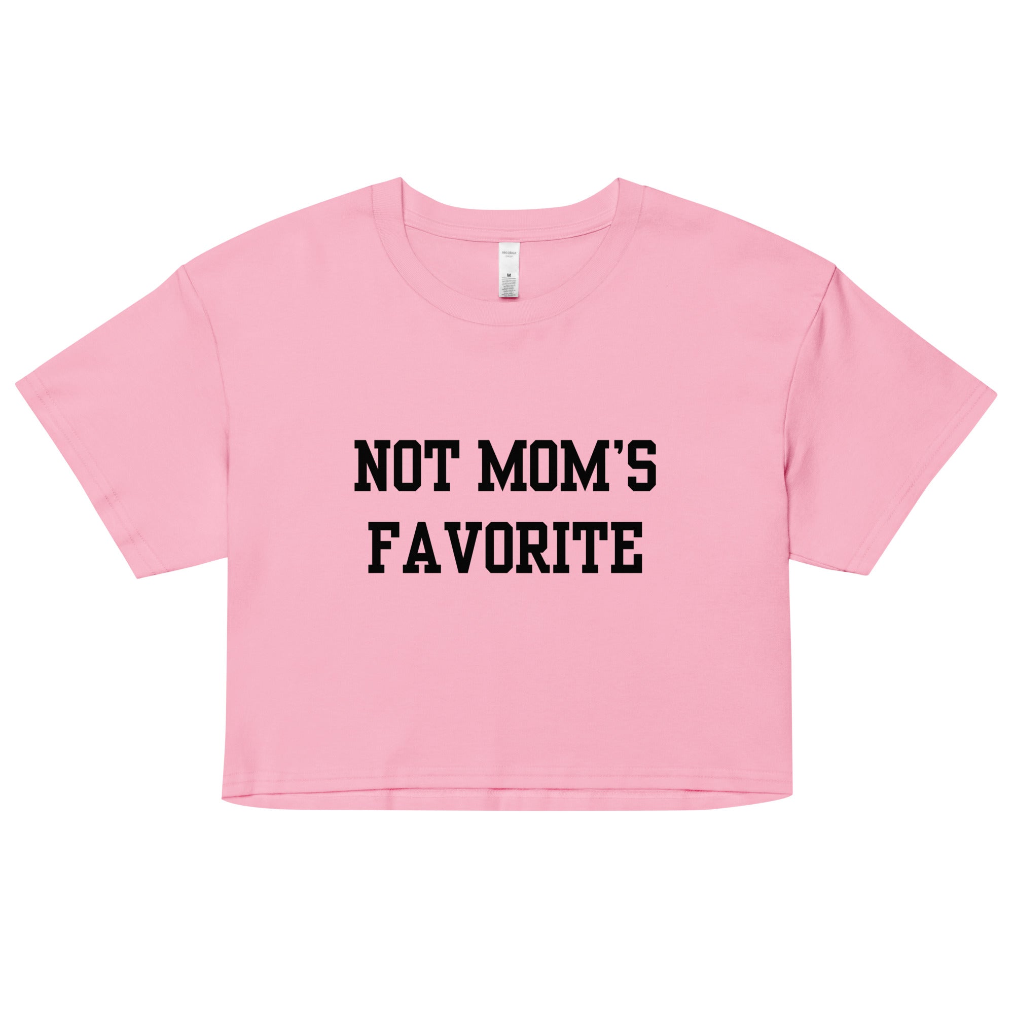 Not Mom's Favorite Crop Top