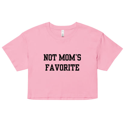 Not Mom's Favorite Crop Top