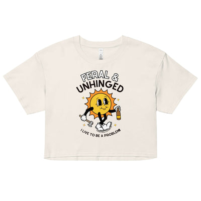 Feral & Unhinged Crop Top