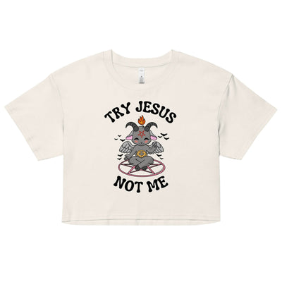 Try Jesus Crop Top