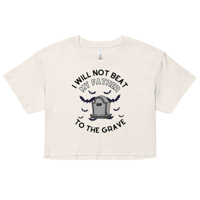 To the Grave Father Crop Top