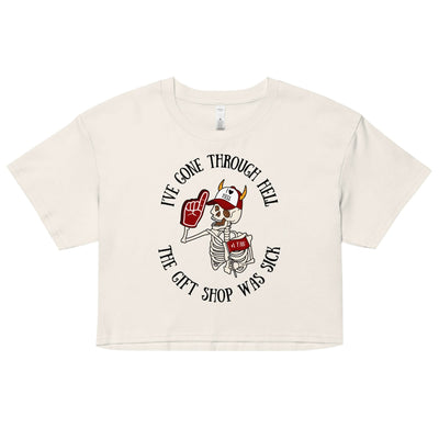 I've Gone Through Hell Crop Top