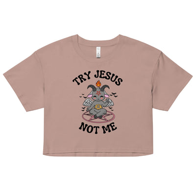 Try Jesus Crop Top