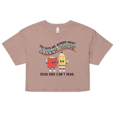 Dead Kids Can't Read Crop Top