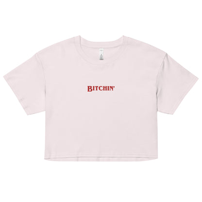 Bitchin' Embroidered Crop Top