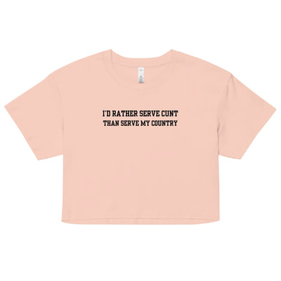 Serve Cunt Crop Top