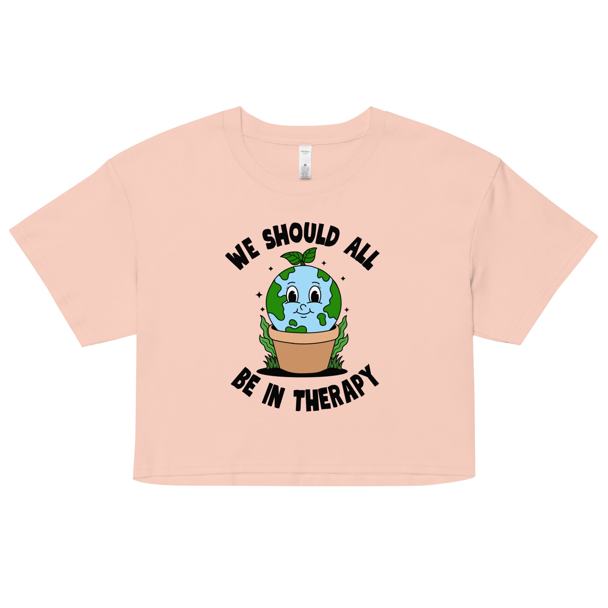 We Should All Be In Therapy Crop Top