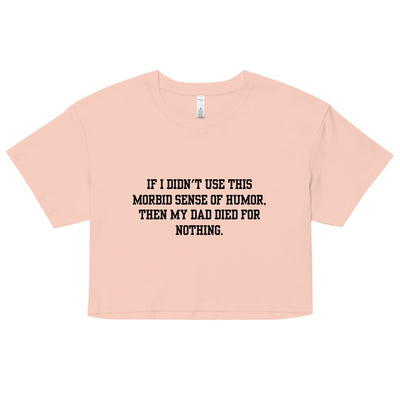 Morbid Dad Crop Top