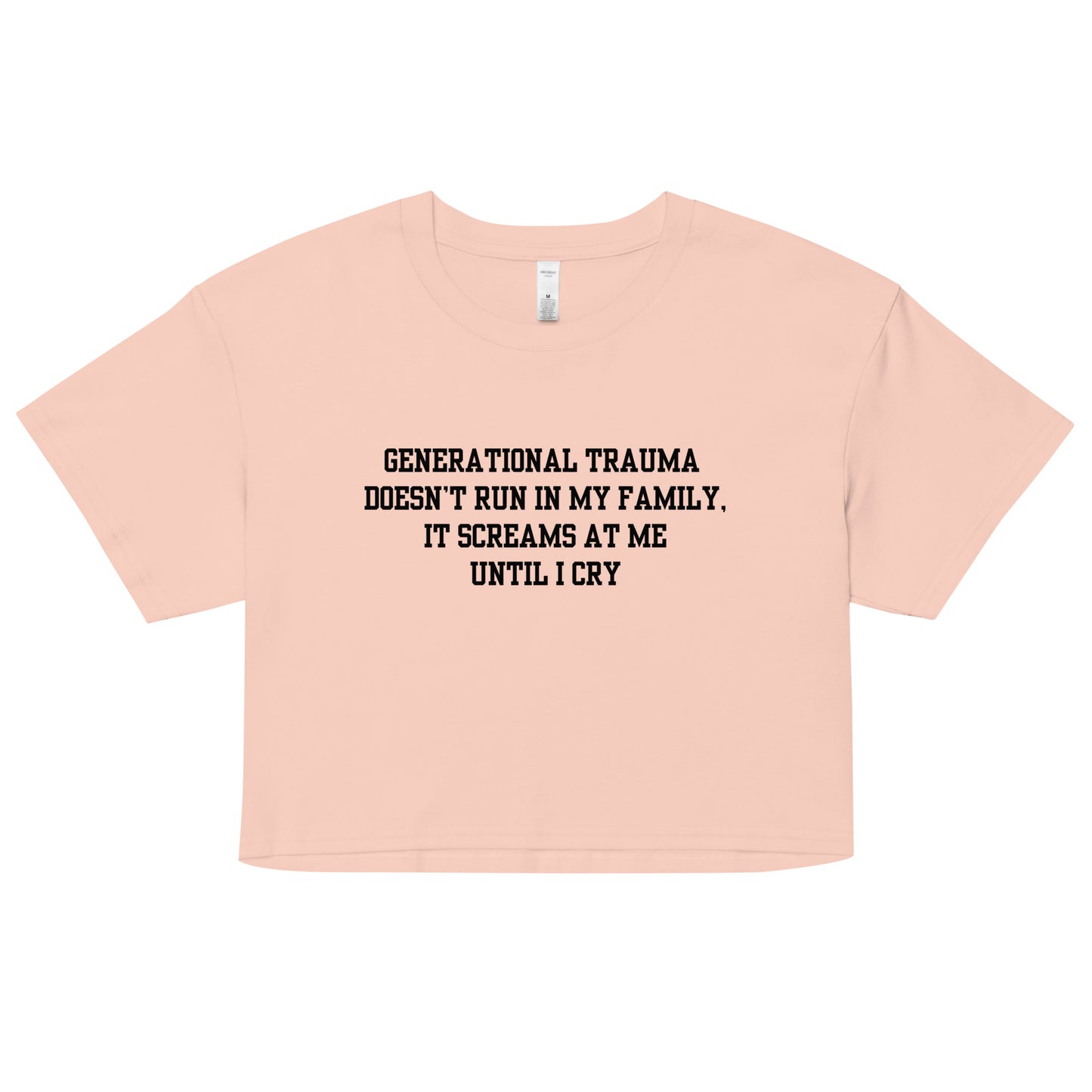 Generational Trauma Crop Top