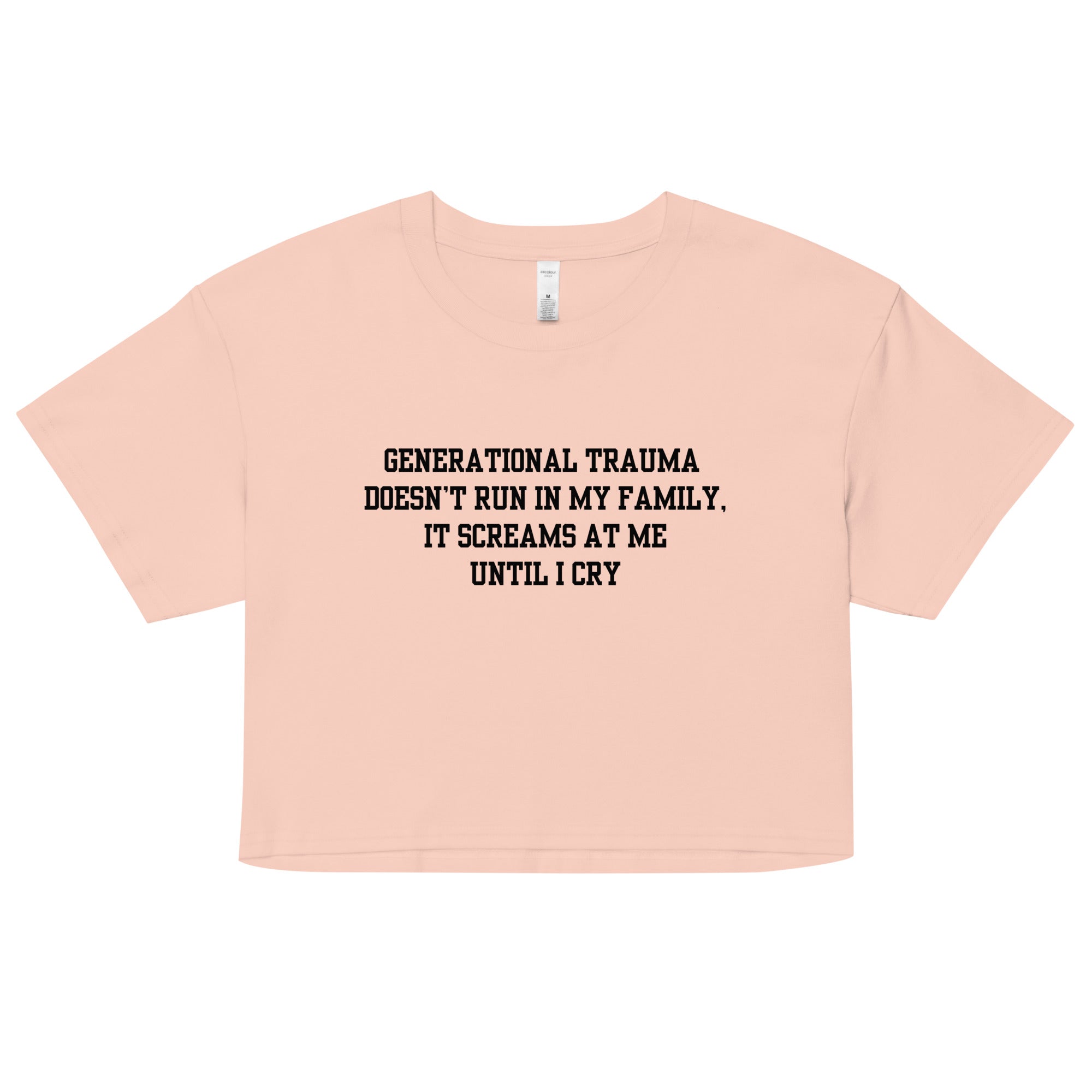 Generational Trauma Crop Top