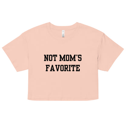 Not Mom's Favorite Crop Top