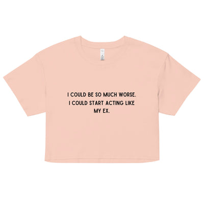 Like My Ex Crop Top