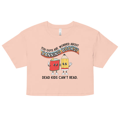 Dead Kids Can't Read Crop Top