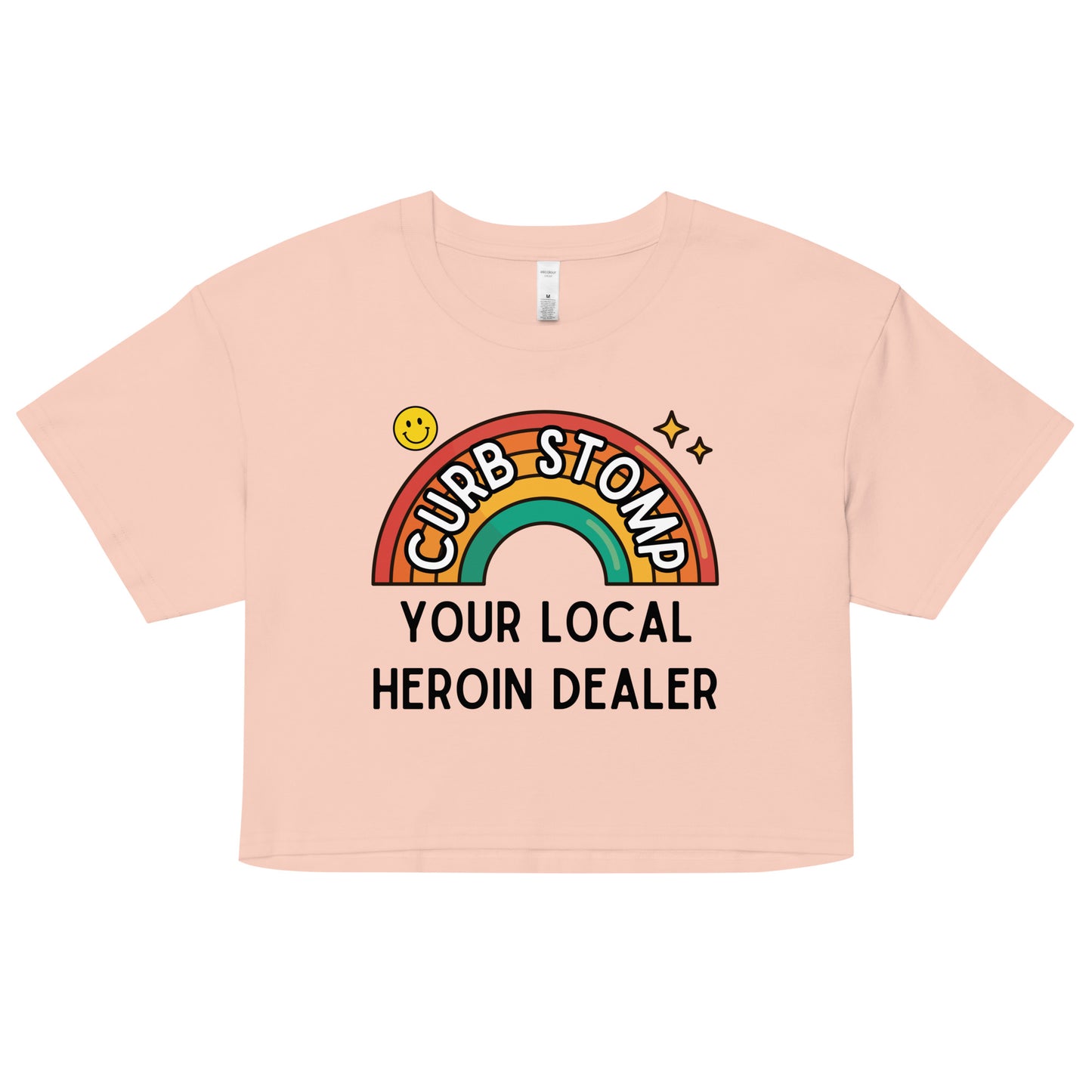 Curb Stomp Your Local Heroin Dealer Crop Top