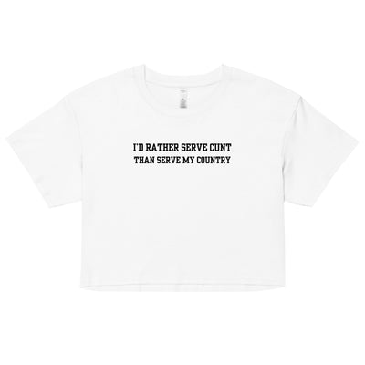 Serve Cunt Crop Top