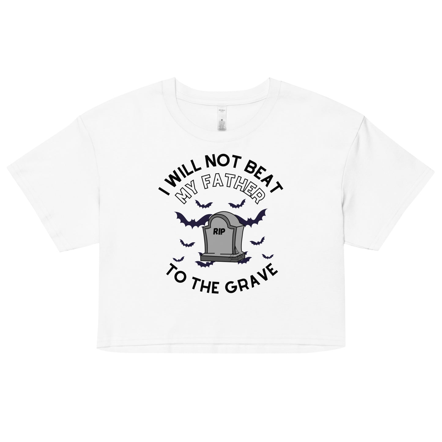 To the Grave Father Crop Top