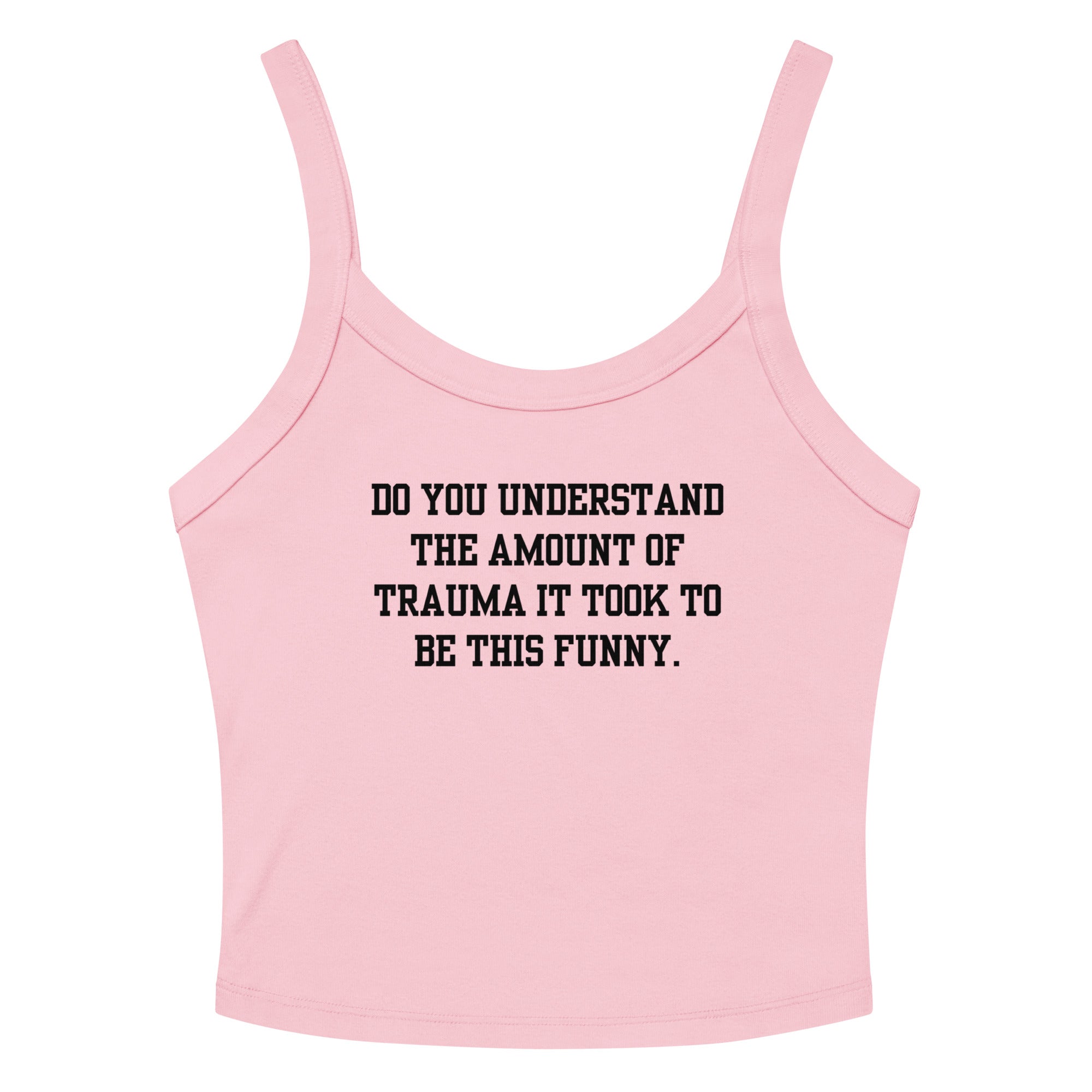 Trauma Made Me Funny Crop Tank Top