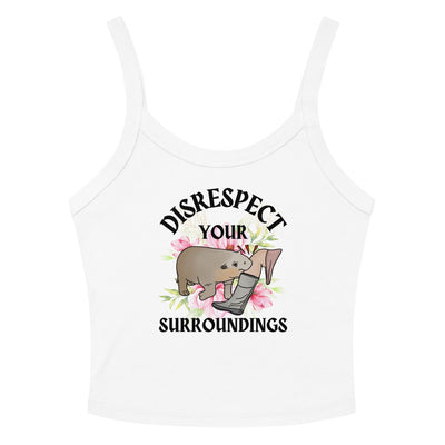 Disrespect Your Surroundings Crop Tank Top